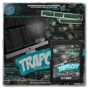 Trapology - Zenology Preset Bank by Polo Boy Shawty